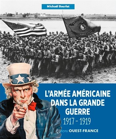 L Armee Americaine Dans La Grande Guerre Sources De La Grande Guerre